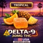 Delta-9 Gummies – 30 mg TROPICAL | Qualité Premium | Import USA 🇺🇸